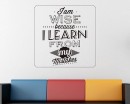I am Wise Quotes Wall  Art Stickers